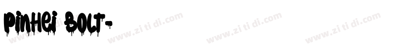 Pinhei bolt字体转换